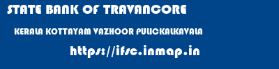 STATE BANK OF TRAVANCORE  KERALA KOTTAYAM VAZHOOR PULICKALKAVALA  ifsc code
